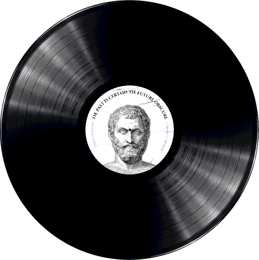 Quod Est — side A label, Thales of Miletus